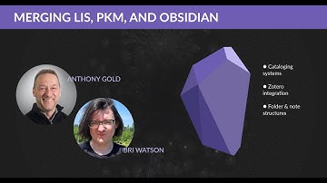 Merging library & information science and PKM - How Bri Watson uses Obsidian