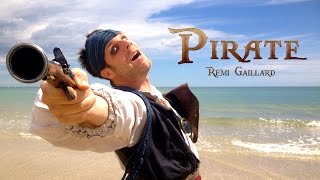 PIRATE (REMI GAILLARD) ☠️