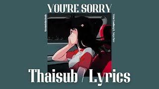 You're Sorry - Victor Lundberg ft. Astyn Turr [Thaisub/แปลไทย/ Lyrics]