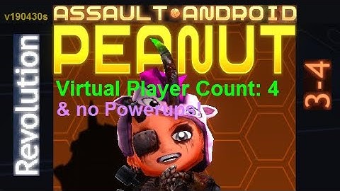 Assault Android Cactus: (no-Powerups) Peanut vs. (VPC4) Revolution S+