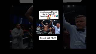 Efe Ajagba vs Charles Martin Postfight Thoughts!!