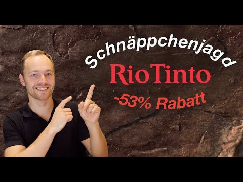 Rio Tinto Aktie auf Jahrestief nach Rekordergebnis! | Einstiegschance?