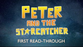 Peter & The Starcatcher - First read-through
