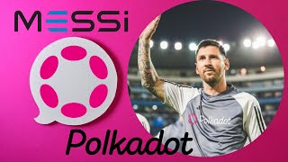 Messi y Polkadot