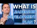 What is a leadership development plan