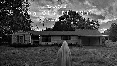 Taylor Swift - How Did It Ends? (Music Video)