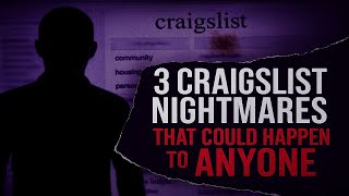 3 Craigslist Nightmares That Could Happen to Anyone