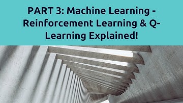 PART 3. Machine learning. Reinforcement Learning. Q-Learning. Navigating the Decision Space