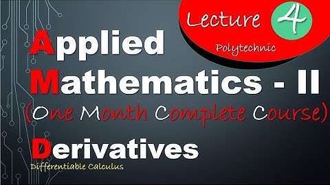 Differentiation  | Applied Maths - II | Polytechnic Diploma Course (Lecture - 4) | One Month course