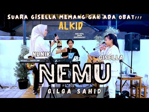SUARANYA BIKIN MERINDING!!! NEMU - GILGA SAHID X GLOBAL MUSIK | (LIVE NGAMEN) BY GISELLA FT. NUNIK