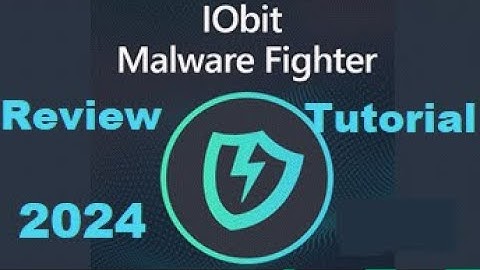 Iobit Malware Fighter 2024 Review and Tutorial