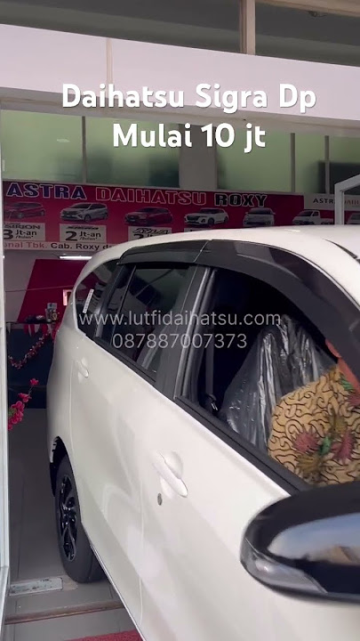 Daihatsu Sigra Dp 10 jt pesan sekarang 087887007373 #daihatsu