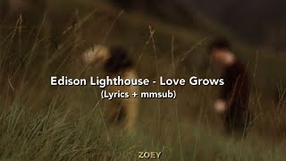 Edison Lighthouse - Love Grows (lyrics   mmsub)