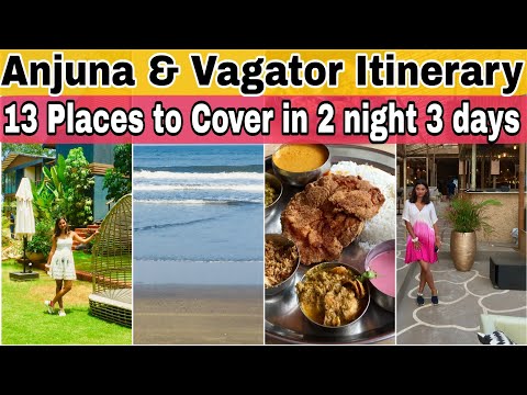 Complete Itinerary of Vagator & Anjuna, Goa | 2 night 3 days in Anjuna & Vagator @Findingindia