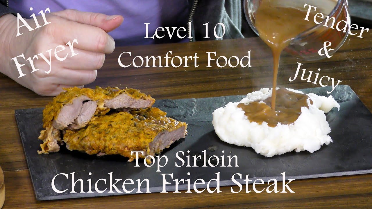 How to Air Fry STEAK, CHICKEN FRIED STYLE using TOP SIRLOIN YouTube