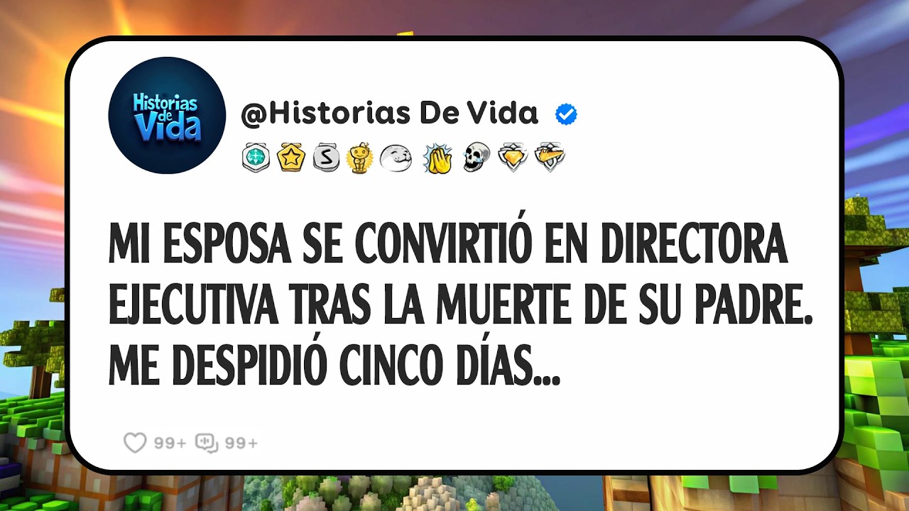 Mi Esposa Se Convirtió En Directora Ejecutiva Tras La Muerte De Su Padre. Me Despidió Cinco Días...
