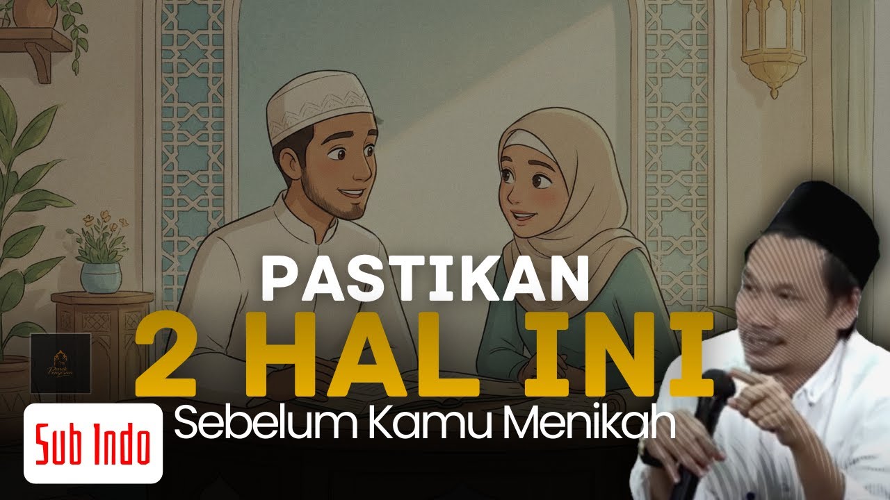 Ciri Nikah yang Barokah Dijaga Sejak Langkah Pertama | Ilmu Gus Baha
