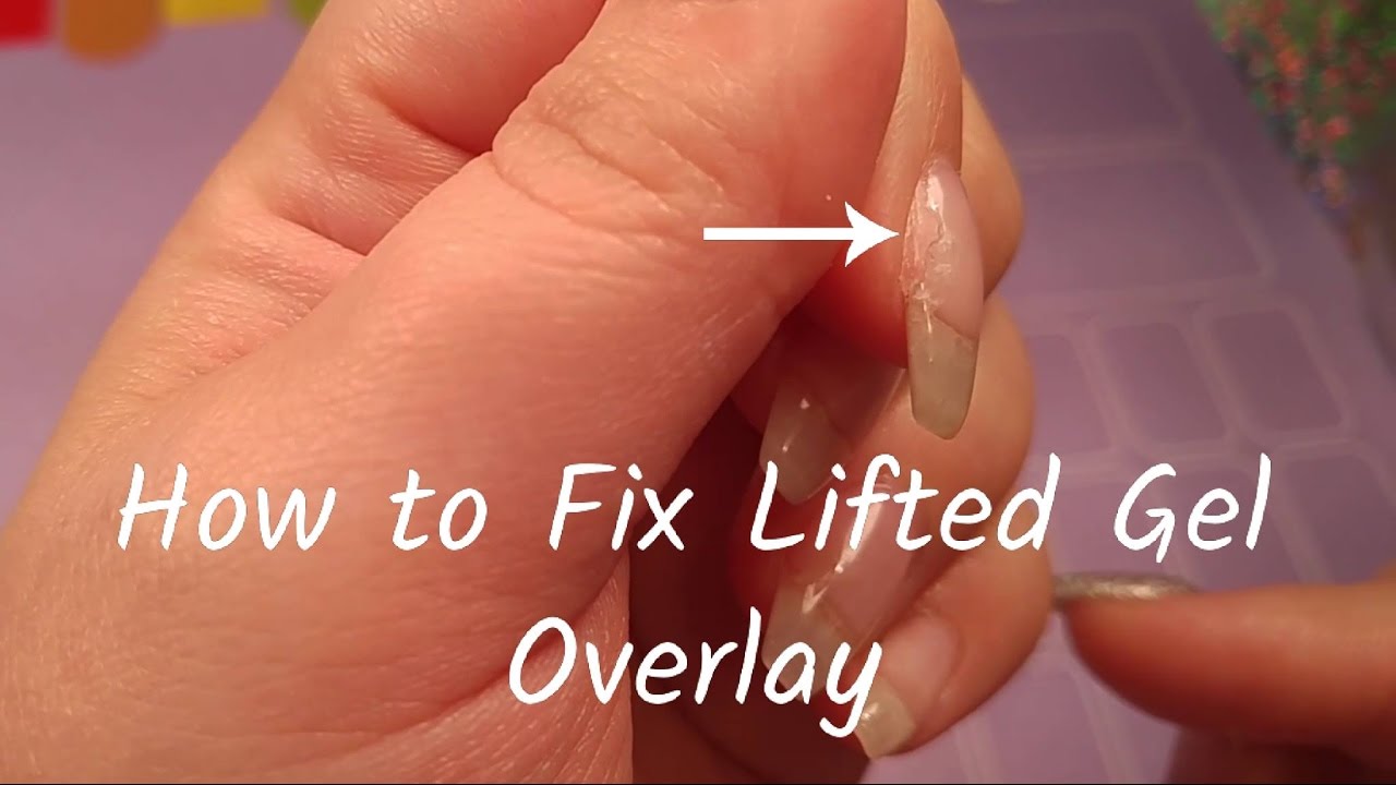 How I Fix My Lifted Gel Overlay 