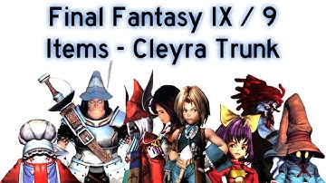 Final Fantasy IX / 9 - Items 11 - Cleyra Trunk