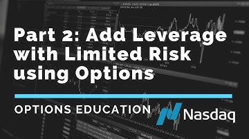 Beginners Options Master Course - Part 2: Add Leverage with Limited Risk using Options