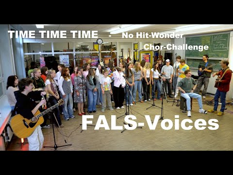FALS-Voices - TIME TIME TIME (#NoHitWonder-Chorchallenge)