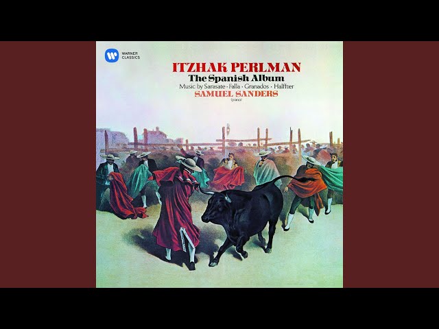Sarasate - Malagueña pour violon et piano : Itzhak Perlman / Samuel Sanders