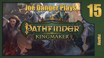 Pathfinder Kingmaker   Joe Danger   015 Bertha