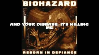 Biohazard - Killing Me (w/ lyric)