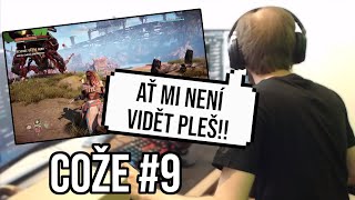 COŽE #9 | Tak špatný gameplay, že vám z něj vypadají vlasy :)