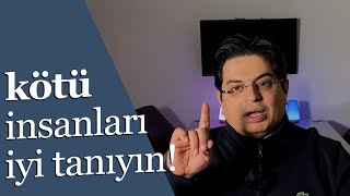 Kötü İnsanları İyi Tanıyın! | Sizden Gelen Sorular Resimi