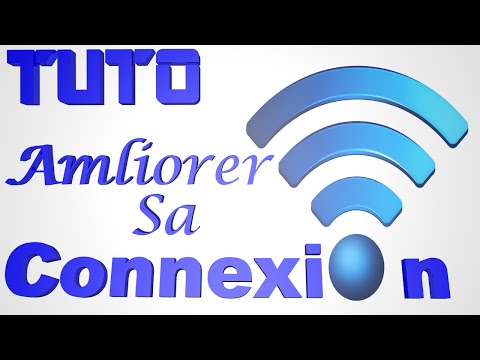 TUTO | Améliorer,booster sa connexion internet!!!