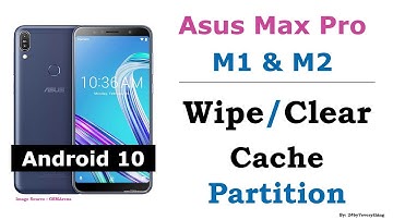 Asus Zenfone Max Pro M1 and M2 | How to Wipe Cache Partition | Clear Cache Partition | Android 10