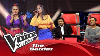 The Battles :Hemansa Anandi V Dulakshmi Shashikala| Parata Kittuwa(පාරට කිට්ටුව)|The Voice Sri Lanka