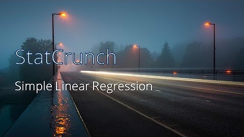 Simple Linear Regression (StatCrunch)