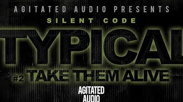 SILENT CODE - TAKE THEM ALIVE (AGTD003B)