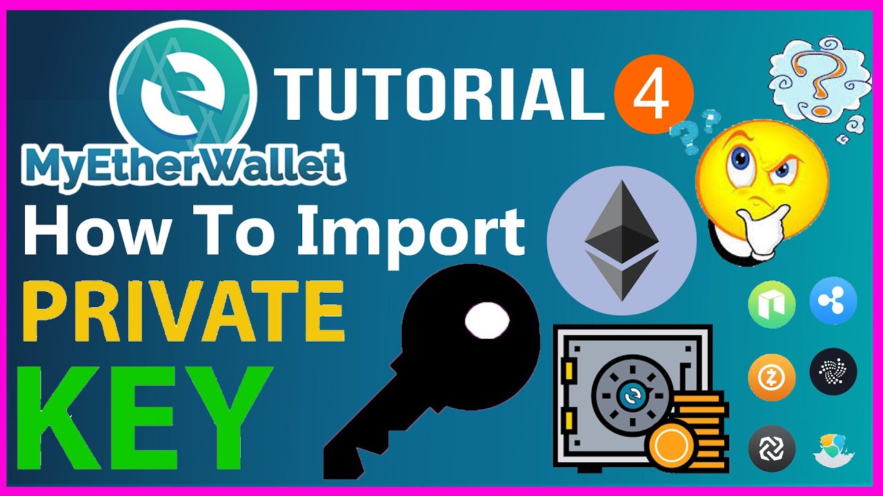How To Import Private Key into Myetherwallet.com | Ethereum and ERC20  tokens - YouTube
