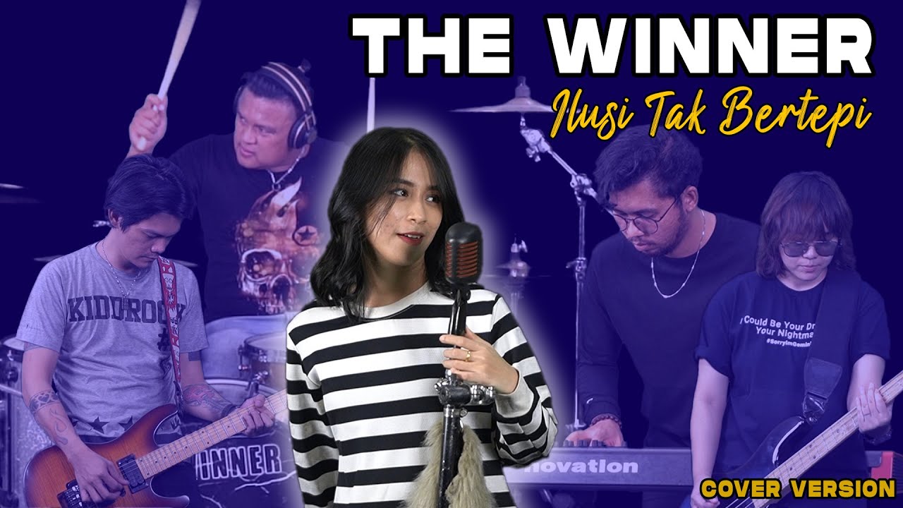 THE WINNER - ILUSI TAK BERTEPI by Hijau Daun (Official Video Cover