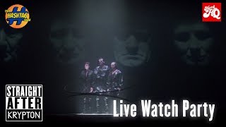 Krypton Live Watch Along Episode 4 | Straight After Krypton