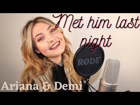 Demi Lovato ft Ariana Grande - Met Him Last Night | COVER