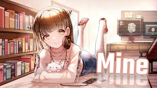 Nightcore - Mine