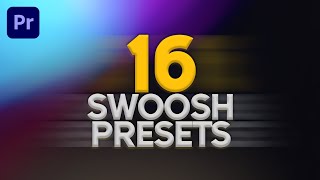 SWOOSH PACK | 16 Premiere Pro Motion Blur Presets | Download
