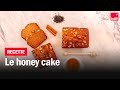 Le honey cake  les recettes de franoisrgis gaudry