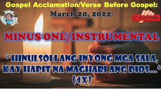 MINUS ONE-Gospel Acclamation/Verse before Gospel: March 20, 2022- Cebuano