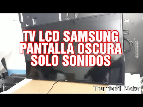 COMO REPARAR UN TV SAMSUNG CON PANTALLA OSCURA SOLO SONIDOS ¡¡RESUELTO!!