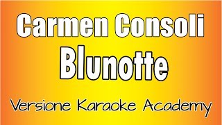Carmen Consoli -  Blunotte (Versione Karaoke Academy Italia)