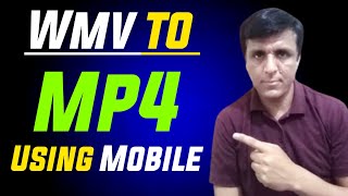 How To Convert Wmv To Mp4 In Mobile | Wmv To Mp4 screenshot 2