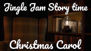 A Christmas Carol for Jingle Jam