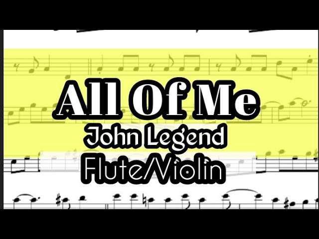 All Of Me John Legend Flute Violin Sheet Music Backing Track Play Along Partitura class=