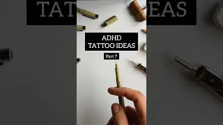 ADHD TATTOO IDEAS #shorts