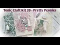 Tonic Craft Kit 39 - Perfect Peonies